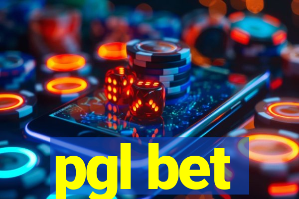 pgl bet
